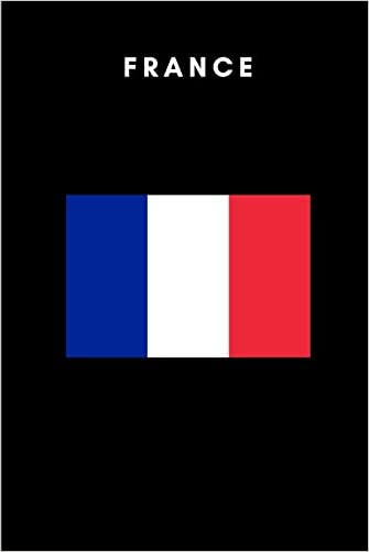 France: Country Flag A5 Notebook (6 x 9 in) to write in with 120 pages White Paper Journal / Planner / Notepad