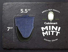 
                        
                          Muat gambar ke penampil Galeri, Cuisinart Chambray Neoprene Mini Oven Mitts, 2 Pack – Heat Resistant to 400 F . - JOY2ESpree
                        
                      