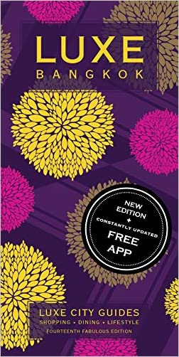 LUXE Bangkok: New edition including free mobile app