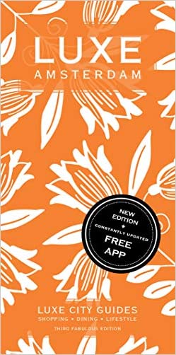 LUXE Amsterdam: New edition including free mobile app