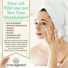 
                        
                          Load image into Gallery viewer, Era Organics Tea Tree Oil Face Cream - For Oily, Acne Prone Skin
                        
                      