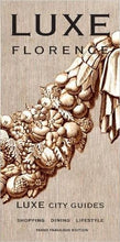
                        
                          Load image into Gallery viewer, LUXE Florence (LUXE City Guides)
                        
                      
