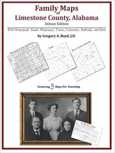 
                        
                          Load image into Gallery viewer, Family Maps of Limestone County, Alabama, Deluxe Edition
                        
                      
