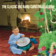 
                        
                          Muat gambar ke penampil Galeri, The Classic Big Band Christmas Album - JOY2ESpree
                        
                      